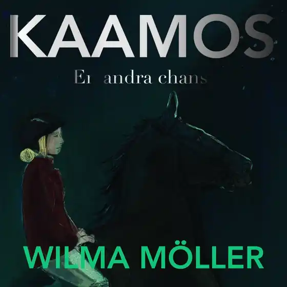 Erbjudande Kaamos. En andra chans (ljudbok) av Wilma Möller