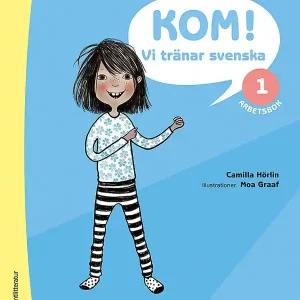 Kom! Vi tränar svenska Arbetsbok 1