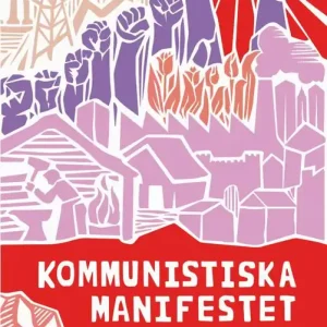 Endast idag Kommunistiska manifestet