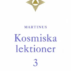 Kosmiska lektioner 3